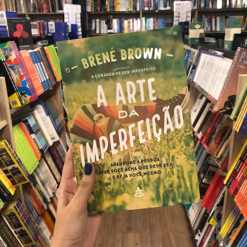Livro A Arte da Imperfeição, Brené Brown
