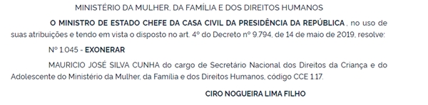 Exoneração de Maurício José Silva Cunha da Secretaria Nacional dos Direitos da Criança e do Adolescente