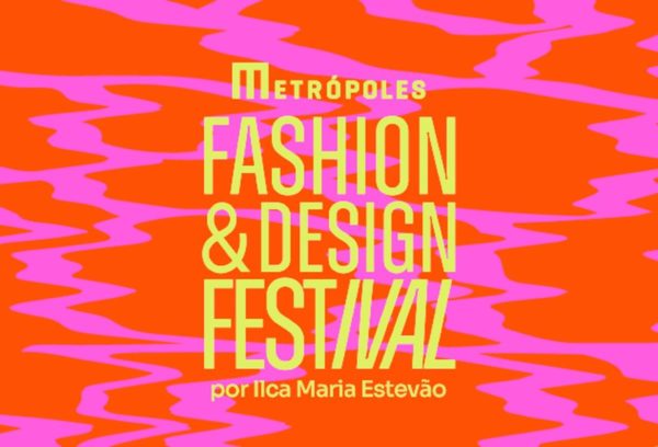 Arte de divulgação do Metrópoles Fashion & Design