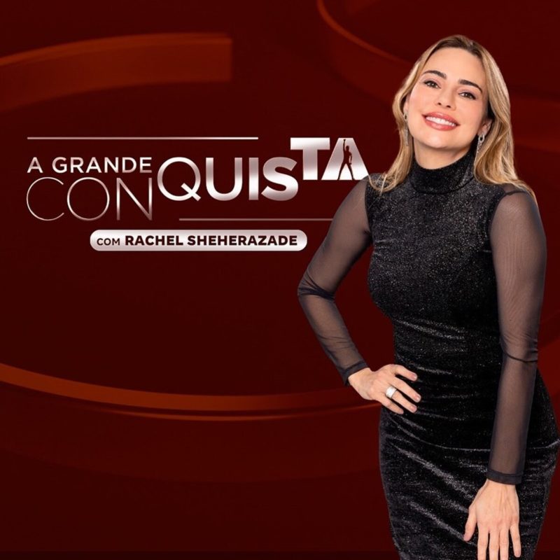 Rachel Sheherazade é a nova apresentadora de A Grande Conquista - Metrópoles