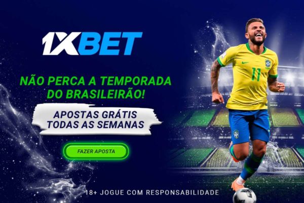 1xBet Brasil preparou uma oferta especial para o Campeonato Brasileiro 2024 - APOSTAS